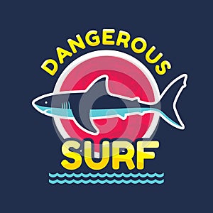 Dangerous surf - vector logo badge for t-shirt and other print production. Shark vector illustration