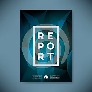 Dark blue report cover vector illustration with strong typography on low poly background.