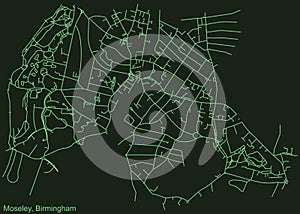 Dark emerald green street roads map of the Moseley neighborhood of Birmingham, United Kingdom