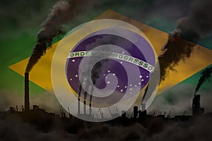 Dark pollution, fight against climate change concept - industrial 3D illustration of factory pipes heavy smoke on Brazil flag