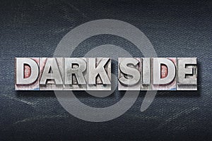 Dark side den