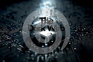 The Dark Web Concept
