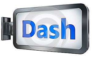Dash on billboard background