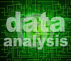 Data Analysis Means Analyse Bytes And Investigate photo