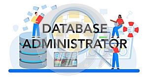 Data base administrator typographic header. Admin or manager working
