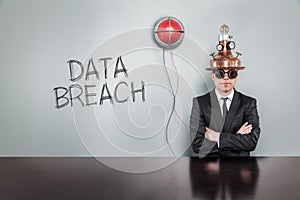 Data breach text with vintage businessman