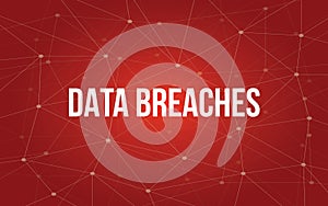 Data breaches white tetx illustration with red constellation map as background