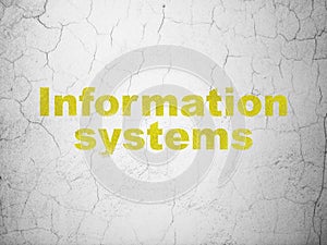 Data concept: Information Systems on wall background
