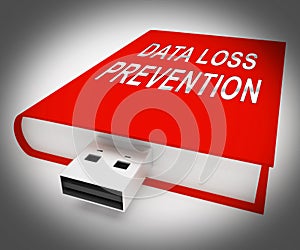 Data Loss Prevention Security Shield 3d Rendering