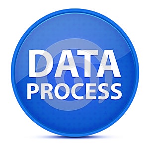 Data Process aesthetic glossy blue round button abstract