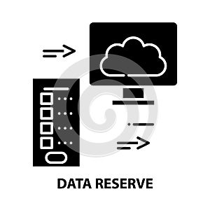 data reserve icon, black vector sign with editable strokes, concept illustration