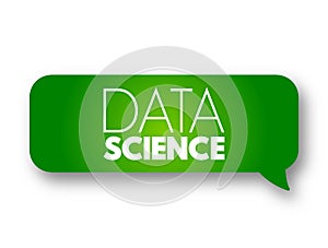 Data Science - field that uses scientific methods, processes, algorithms and systems to extract knowledge and insights from