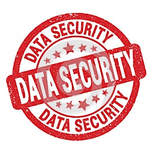DATA SECURITY text written on red round stamp sign