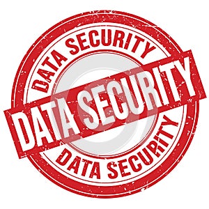 DATA SECURITY text written on red round stamp sign