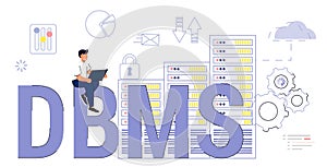 Database administrator DBMS software Data center