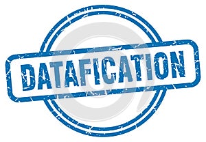 datafication stamp. datafication round grunge sign.