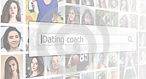 Dating coach. The text is displayed in the search box on the background of a collage of many square female portraits. The concept