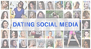 Dating social media. The title text is depicted on the background of a collage of many square female portraits. The concept of se