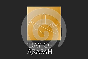 The Day of Arafah. Islamic holiday concept. Template for background, banner, card, poster with text inscription. Vector photo