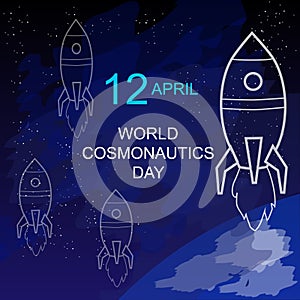 Day of cosmonautics 12 April. Space, stars and rocket