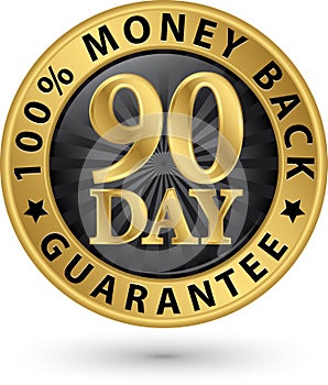 90 day 100% money back guarantee golden sign, vector illustrati photo