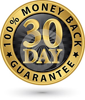 30 day 100% money back guarantee golden sign, vector illustration photo