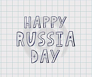 Day of Russia, June 12. Vector illustration. Great holiday gift card. Lettering and calligraphy in Russian.