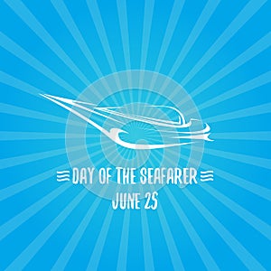 Day of the seafarer 25 june. Vector slhouette of yach or boat