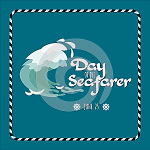 Day of the Seafarer greeting card. Vector illustration.