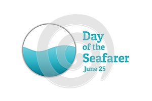 Day of the Seafarer. June 25. Holiday concept. Template for background, banner, card, poster with text inscription