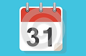 Day thirty-one. Simple calendar with date 31. Flat calendar icon vector illustration. calendar icon flat day 31. Vector illustrati