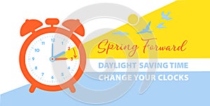 Daylight Saving Time banner. The clocks moves forward one hour photo