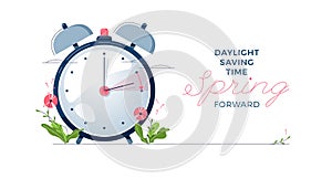 Daylight Saving Time banner. The clocks moves forward one hour. Spring clock changes concept. Modern flat design