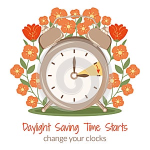 Daylight Saving Time begins poster. Alarm-clock with hand points onward. DST starts in USA with deep flowers. Summertime Flat photo