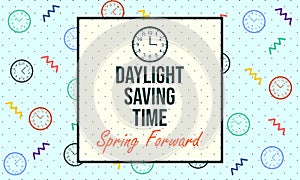 Daylight Saving Time. Spring Forward - Vector