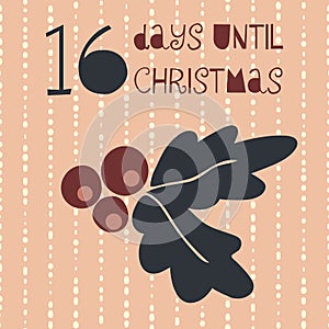 16 Days until Christmas vector illustration. Christmas countdown sixteen days til Santa. Vintage Scandinavian style. Hand drawn photo
