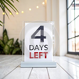 4 Days Left sign icon isolated on white background