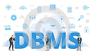 Dbms database management system concept with big words and people surrounded by related icon with blue color style