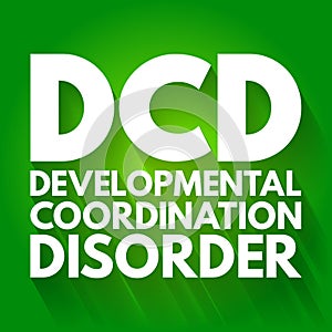 DCD - Developmental Coordination Disorder acronym, medical concept background