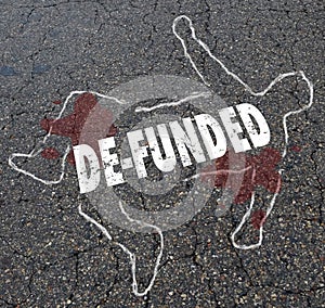 De-Funded Losing Financing Lose Money Chalk Body Outline Illustration photo