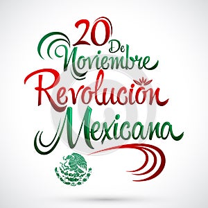 20 de Noviembre Revolucion Mexicana - November 20 Mexican Revolution Spanish text photo