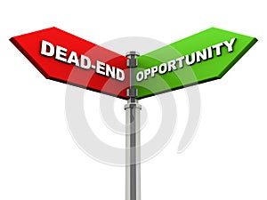 Dead end versus opportunity