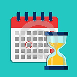Deadline calendar with hourglass. Flat illustration with schedule of calendar. Cartoon organizer, timesheet, time management with