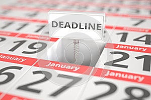 DEADLINE plate on January 20 in a calendar, conceptual 3d rendering