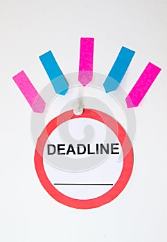 Deadline sign and sticky notes