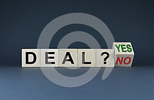 Deal or no deal. Concept of making a deal decision in business