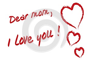 Dear mom I love you photo