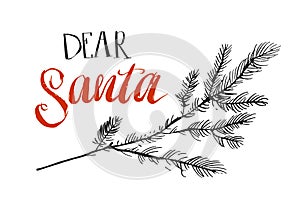 Dear Santa, I can explain. Funny saying for Christmas t-shirt, greeting card and wall art. Brush typography on red Santa