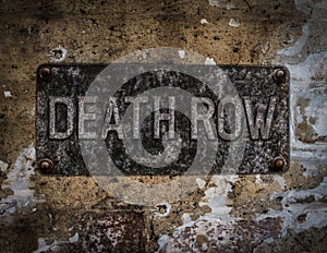 Death Row Sign