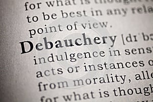 Definition of the word debauchery